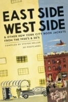 East Side West Side: And Other New York City Book Jackets from the 1920's and 30' артикул 563a.