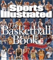Sports Illustrated: The Basketball Book артикул 10087a.